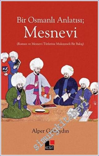 Bir Osmanlı Anlatısı Mesnevi - 2023