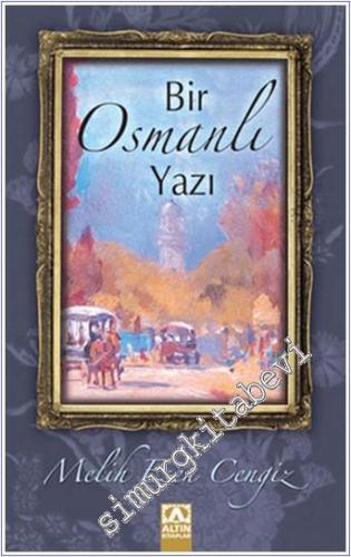 Bir Osmanlı Yazı -        2012