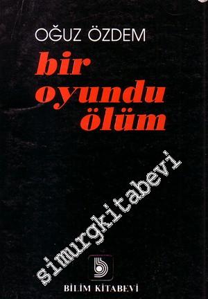 Bir Oyundu Ölüm -