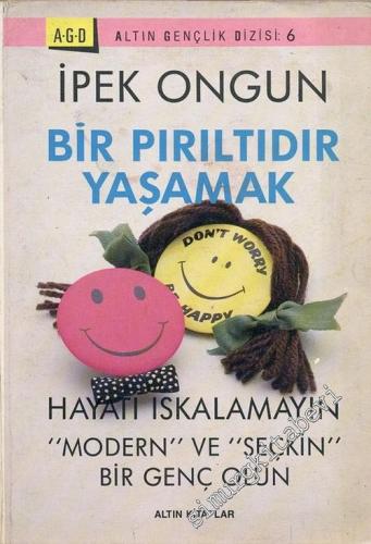 Bir Pırıltıdır Yaşamak -        2004