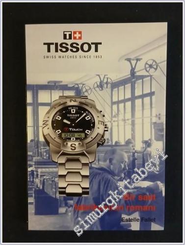 Bir Saat Fabrikasının Romanı -        2010