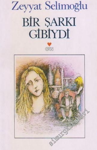 Bir Şarkı Gibiydi -        1987