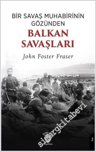 Bir Savaş Muhabirinin Gözünden Balkan Savaşları -        2025