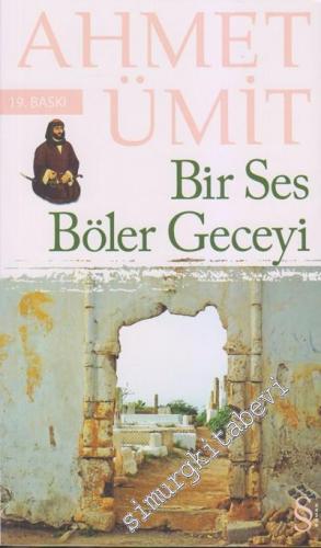 Bir Ses Böler Geceyi -