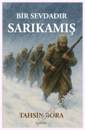 Bir Sevdadır Sarıkamış - 2026