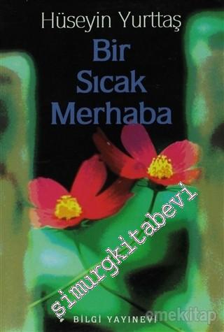 Bir Sıcak Merhaba -        1996