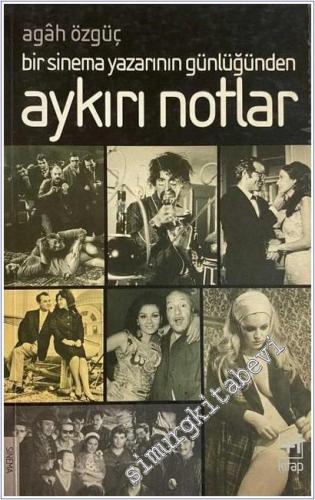 Bir Sinema Yazarının Günlüğünden Aykırı Notlar -        2006