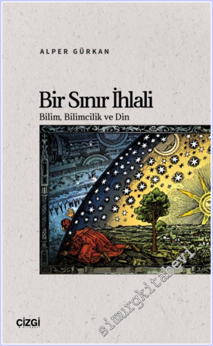 Bir Sınır İhlali : Bilim, Bilimcilik ve Din - 2026