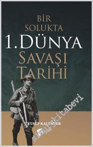 Bir Solukta 1. Dünya Savaşı Tarihi -        2024