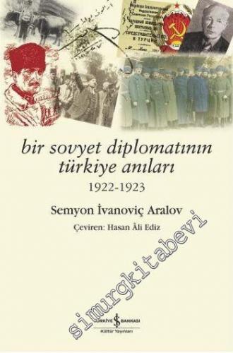 Bir Sovyet Diplomatının Türkiye Anıları 1922-1923  -        2024