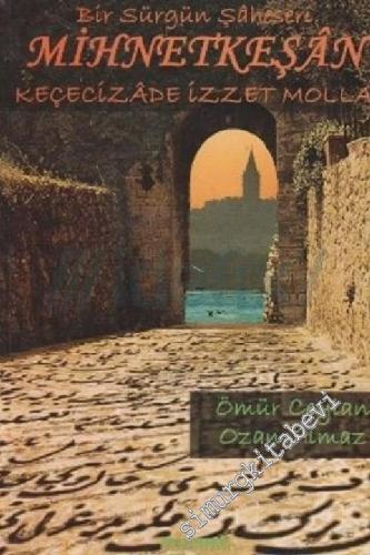 Bir Sürgün Şaheseri Mihnetkeşân -