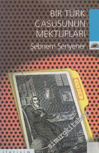 Bir Türk Casusunun Mektupları -        2001