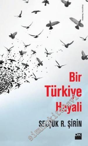 Bir Türkiye Hayali -