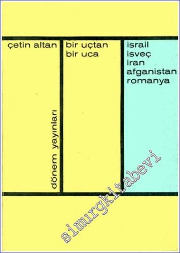 Bir Uçtan Bir Uca: İsrail İsveç İran Afganistan Romanya -        1965