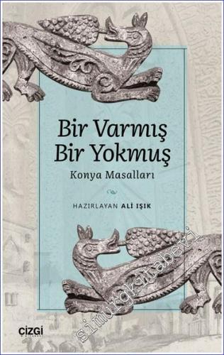 Bir Varmış Bir Yokmuş - Konya Masalları - 2023