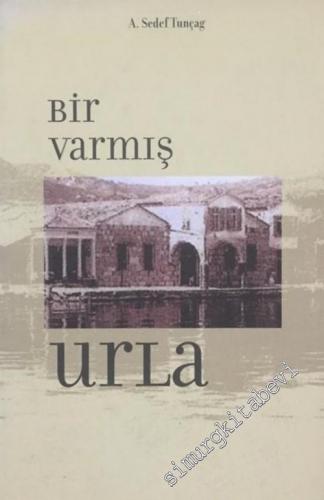 Bir Varmış Urla -        2003