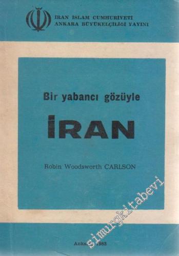 Bir Yabancı Gözüyle İran -
