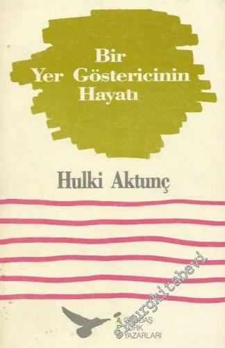 Bir Yer Göstericinin Hayatı -        1989
