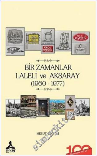 Bir Zamanlar Laleli ve Aksaray (1960-1977) - 2023