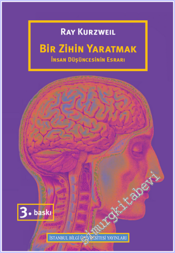 Bir Zihin Yaratmak : İnsan Düşüncesinin Esrarı -