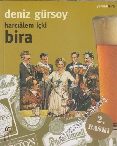 Bira Harcıalem İçki -        2004