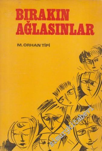 Bırakın Ağlasınlar : Şiirler İmzalı İthaflı -