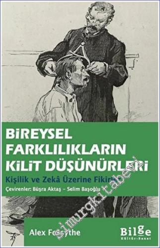 Bireysel Farklılıkların Kilit Düşünürleri Kişilik ve Zeka Üzerine Fikirler -        2023