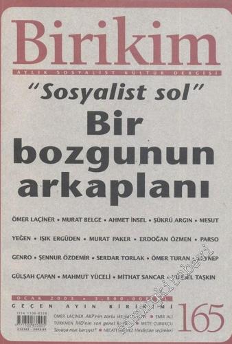 Birikim Aylık Sosyalist Kültür Dergisi - Dosya: “Sosyalist Sol” Bir Bo