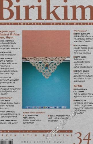 Birikim Aylık Sosyalist Kültür Dergisi - Hegemonya, kültürel iktidar: İnşa, ihya...  - Sayı: 347      Mart