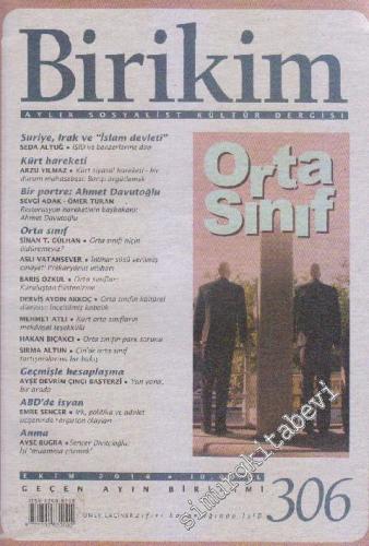 Birikim Aylık Sosyalist Kültür Dergisi: Orta Sınıf - Sayı: 306 Ekim