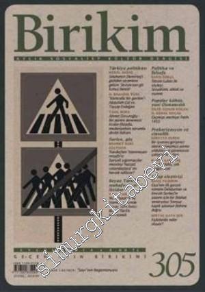 Birikim Aylık Sosyalist Kültür Dergisi - Sayı: 305