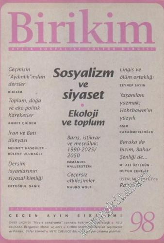 Birikim Aylık Sosyalist Kültür Dergisi - Sosyalizm ve Siyaset : Ekoloji ve Toplum - 98      Haziran