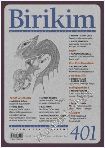 Birikim Aylık Sosyalist Kültür Dergisi - Tuhaf ve Tekinsiz - Sayı: 401      Eylül 2022