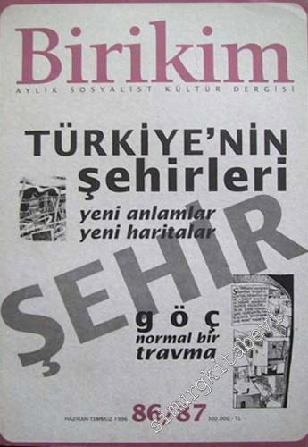 Birikim Aylık Sosyalist Kültür Dergisi - Türkiye'nin Şehirleri Özel Sa