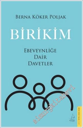 Birikim - Ebeveynliğe Dair Davetler -        2025