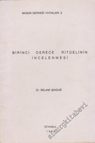 Birinci Derece Ritüelinin İncelenmesi -        1978