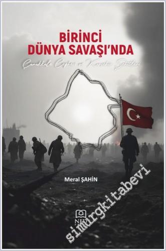 Birinci Dünya Savaşı'nda Çanakkale Cephesi ve Kırşehir Şehitleri - 202