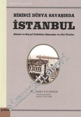 Birinci Dünya Savaşında İstanbul: Ahlaki ve Siyasi Tetkikler, Almanlar
