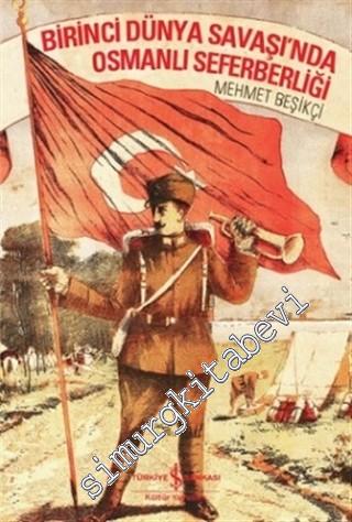 Birinci Dünya Savaşı'nda Osmanlı Seferberliği -