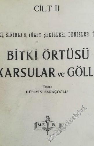 Bitki Örtüsü Akarsular ve Göller: Mevki, Sınırlar, Yüzey Şekilleri, Denizler, İklim -        1962