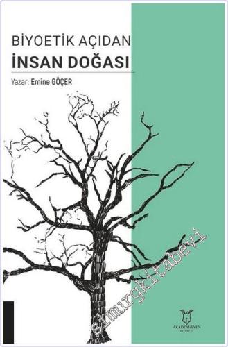 Biyoetik Açıdan İnsan Doğası -        2025