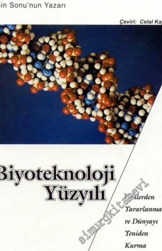 Biyoteknoloji Yüzyılı -