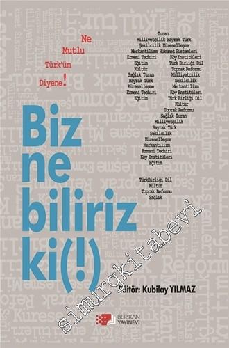 Biz Ne Biliriz Ki ! -