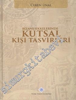 Bizans Sikkelerinde Kutsal Kişi Tasvirleri