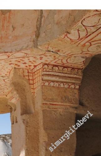 Bizans Toplumunu Görünür Kılmak : Kapadokya'da Sanat Maddi Kültür ve Y