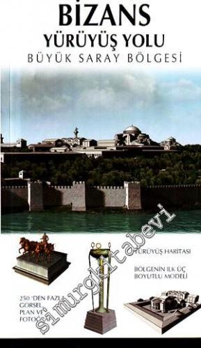 Bizans Yürüyüş Yolu Büyük Saray Bölgesi