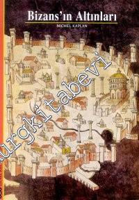 Bizans'ın Altınları -