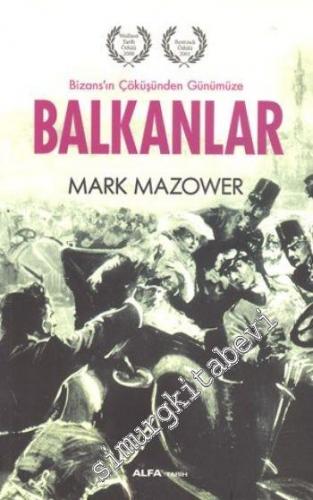 Bizans'ın Çöküşünden Günümüze Balkanlar