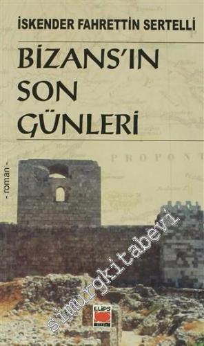Bizans'ın Son Günleri