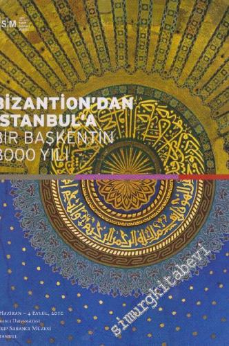 Bizantion'dan İstanbul'a Bir Başkentin 8000 Yılı